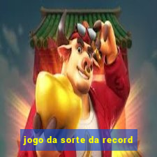 jogo da sorte da record